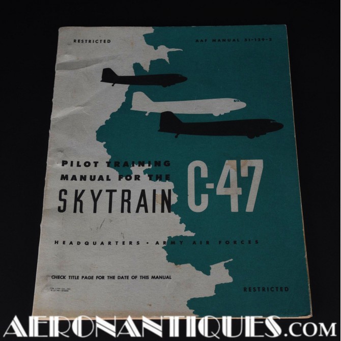 WWII US Army Air Force C-47 Dakota Flying Manual